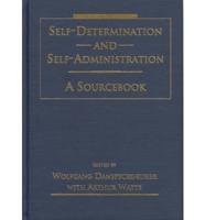 Self-Determination and Self-Administration