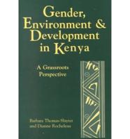 Gender, Environment, and Development in Kenya