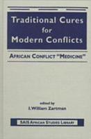 Traditional Cures for Modern Conflicts