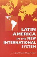 Latin America in the New International System