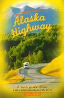 The World-Famous Alaska Highway