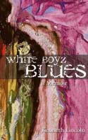 White Boyz Blues