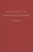 Epitome of Bibliography of American Literature