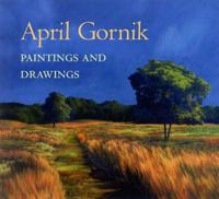 April Gornik : Painting and Drawings [Organized by the Neuberger Musem of Art]
