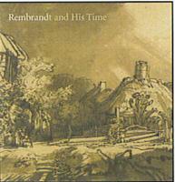 Rembrandt and His Time