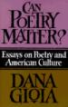 Can Poetry Matter?