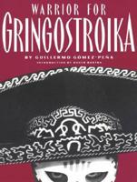 Warrior for Gringostroika