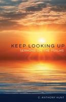 Keep Looking Up