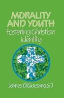 Morality and Youth: Fostering Christian Identity