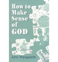 How to Make Sense of God