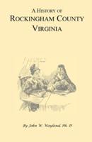 A History of Rockingham County, Virginia