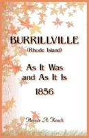 Burrillville (Rhode Island) As It Was and As It Is