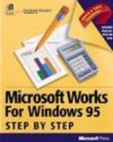 Microsoft Works for Windows 95 Step by Step