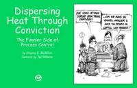 Dispersing Heat Through Conviction