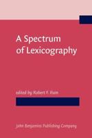 A Spectrum of Lexicography