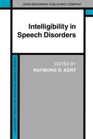 Intelligibility in Speech Disorders