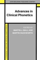 Advances in Clinical Phonetics