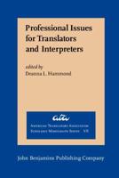 Professional Issues for Translators and Interpreters