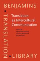 Translation as Intercultural Communication