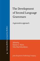 The Development of Second Language Grammars