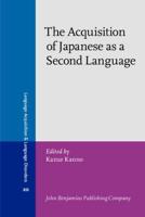 The Acquisition of Japanese as a Second Language