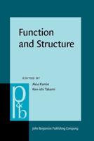 Function and Structure, in Honor of Susumu Kuno