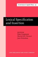 Lexical Specification and Insertion