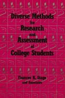 Diverse Methods for Research and Assessment of College Students