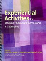 Experiential Activities for Teaching Multicultural Competence in Counseling