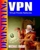Demystifying Virtual Private Networks