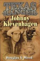 Texas Ranger Johnny Klevenhagen