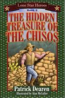 The Hidden Treasure of the Chisos: Lone Star Heroes--Book 3