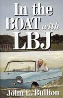 In The Boat With LBJ