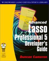 Advanced Lasso Professional 5 Developer's Guide