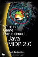Wireless Game Development in Java With MIDP 2.0