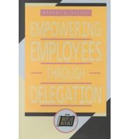 Empowering Employees Through Delegation
