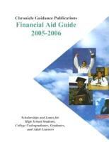 Chronicle Financial Aid Guide 2005-2006