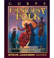 GURPS. Fantasy Folk