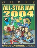 Gurps Allstar Jam 2004