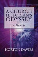 A Church Historian's Odyssey: A Memoir