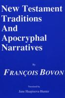 New Testament Traditions and Apocryphal Narratives