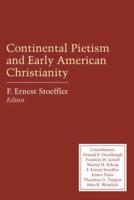 Continental Pietism and Early American Christianity