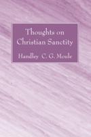 Thoughts on Christian Sanctity