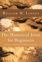 The Historical Jesus for Beginners