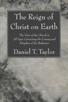 The Reign of Christ on Earth