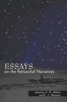 Essays on the Patriarchal Narratives