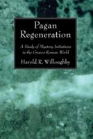 Pagan Regeneration