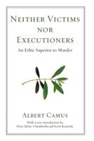 Neither Victims Nor Executioners