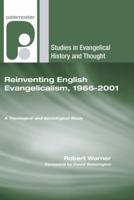Reinventing English Evangelicalism, 1966-2001