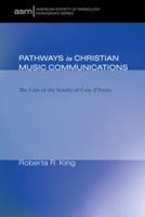 Pathways in Christian Music Communication